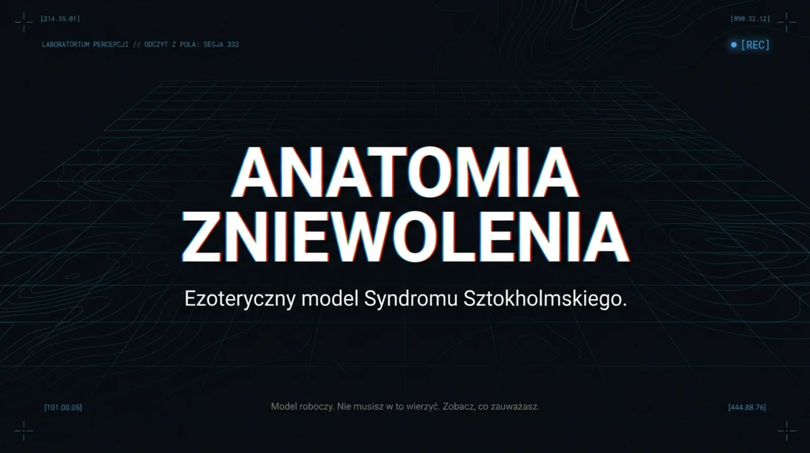 Anatomia zniewolenia