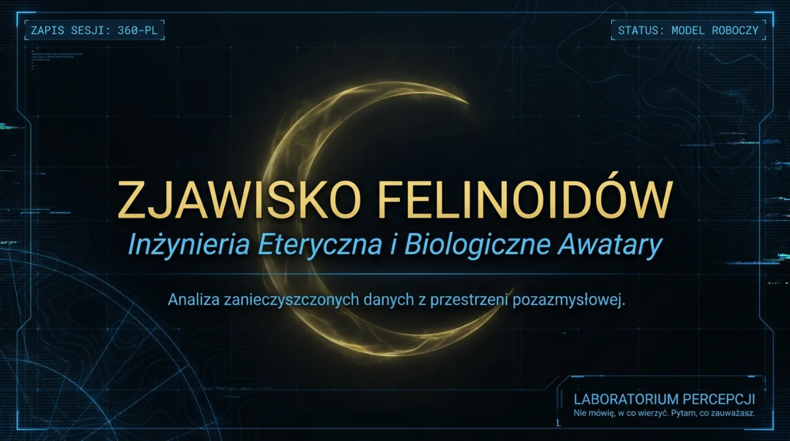 Zjawisko felinoidów — inżynieria eteryczna